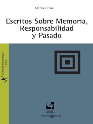 cover image of Escritos sobre memoria, responsabilidad y pasado